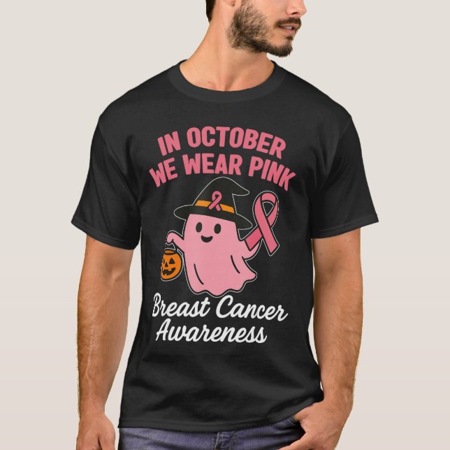 in October We Wear Pink Breast Cancer Awareness Ha T Shirt (Framsida)