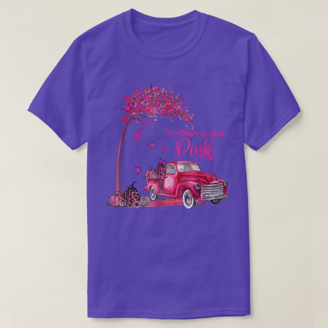 In October We Wear Pink Breast Cancer Awareness Tr T Shirt (Design framsida)