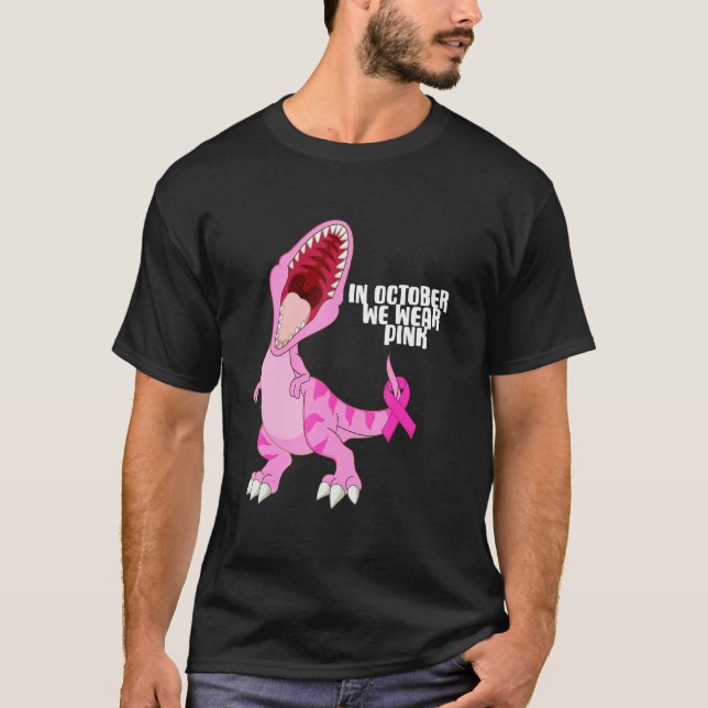 In October We Wear Pink Dinosaur Trex Dino Kid Boy T Shirt (Framsida)