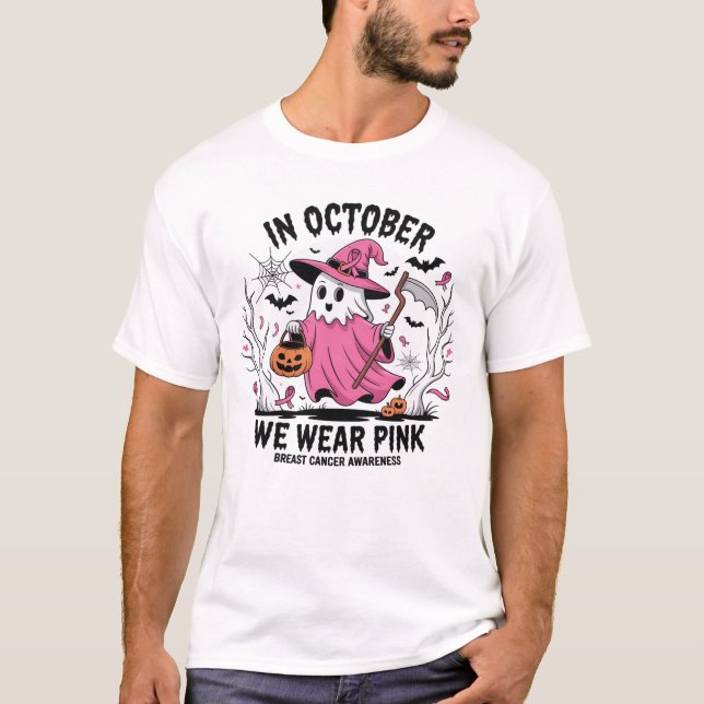 In October We Wear Pink Ghost Witch Breast Cancer T Shirt (Framsida)