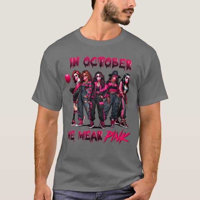 In October We Wear Pink Horror Breast Cancer Aware T Shirt (Framsida)