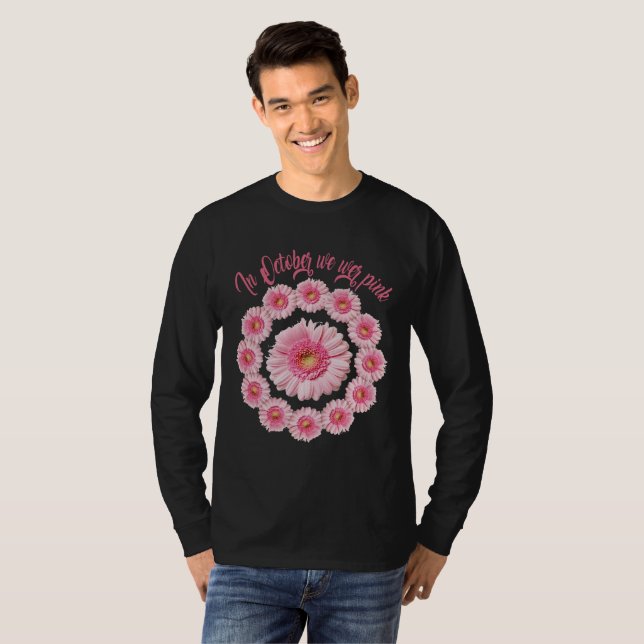 In October We Wear Pink Ribbon Flower  T Shirt (Hel framsida)