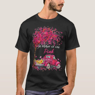 In October We Wear Pink Ribbon Leopard Truck Breas T Shirt