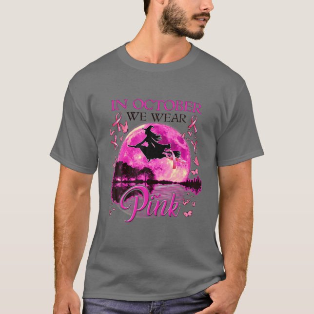 In October We Wear Pink Ribbon Witch Halloween Bre T Shirt (Framsida)