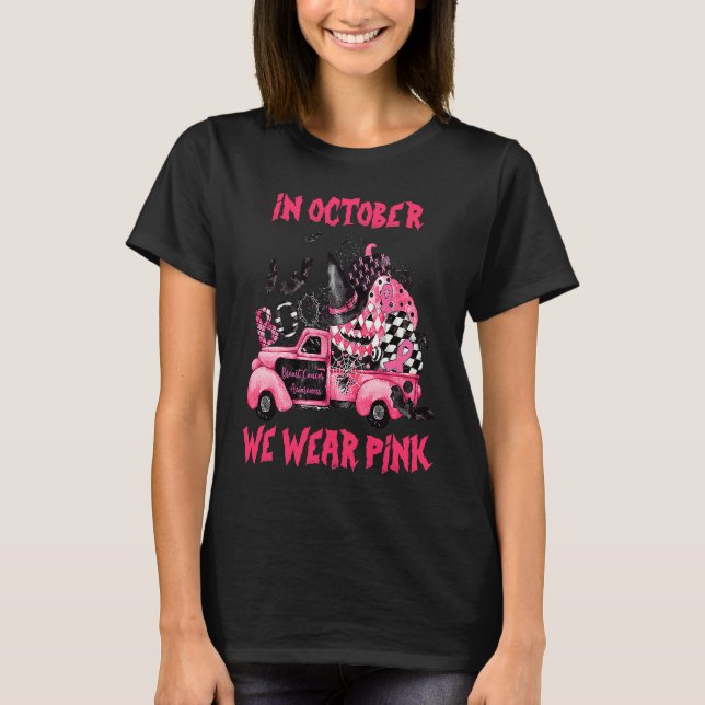 In October We Wear Pink Witch Truck Ribbon Pumpkin T Shirt (Framsida)