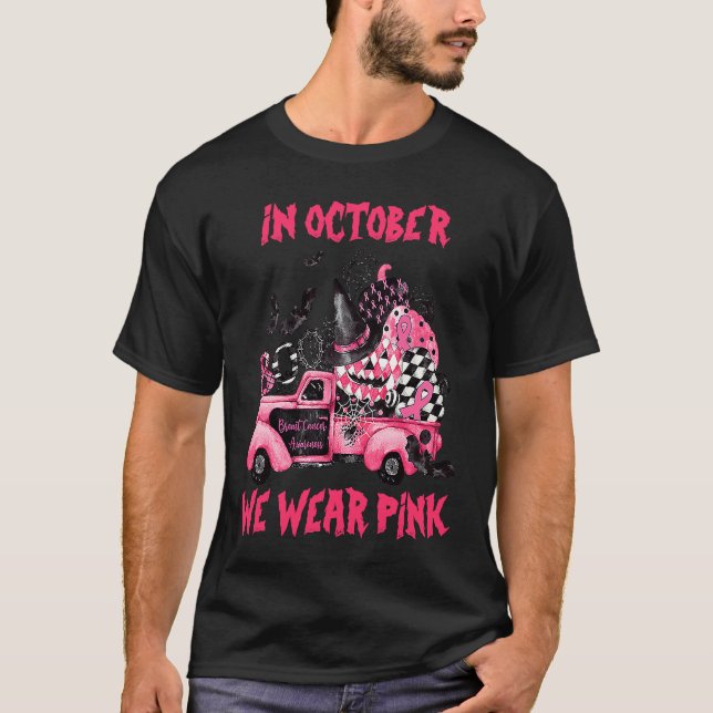 In October We Wear Pink Witch Truck Ribbon Pumpkin T Shirt (Framsida)