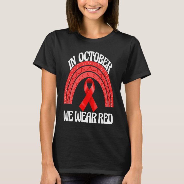 In October We Wear Red  Women Red Ribbon Awareness T Shirt (Framsida)