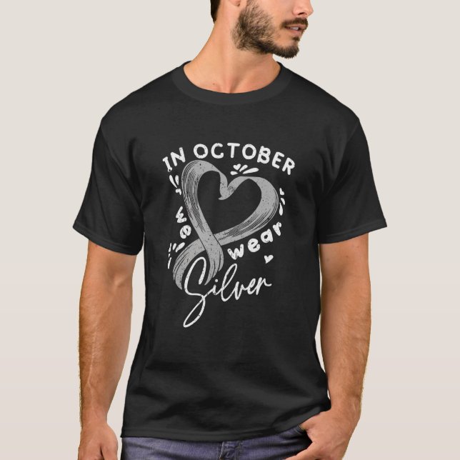 In October We Wear Silver Dyslexia Awareness Month T Shirt (Framsida)