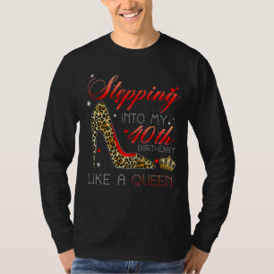 In på min 40:e födelsedag som en drottning sen t shirt