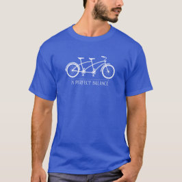 In Perfekt Balance Tandem Cyclist T Shirt