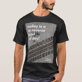 In Reverse Kind of Day T-shirt MÄN