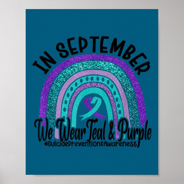 In September Wear Teal And Purple Rainbow Suicide  Poster (Framsidan)