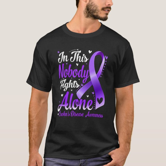 In This Family Nobody Fight Alone Crohn's Disease  T Shirt (Framsida)