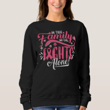 In this Family Nobody Fights Alone