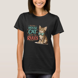 "In This House Cat Makes The Rules" Kitten Bow  T Shirt