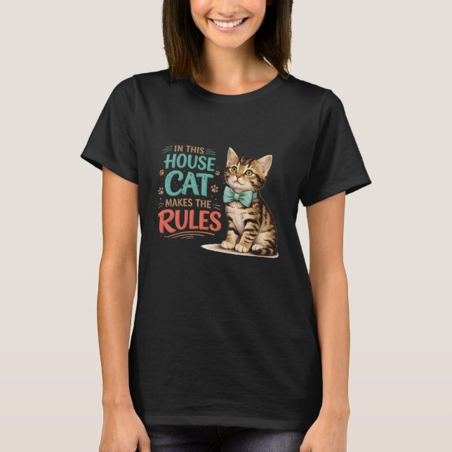 "In This House Cat Makes The Rules" Kitten Bow  T Shirt (Framsida)