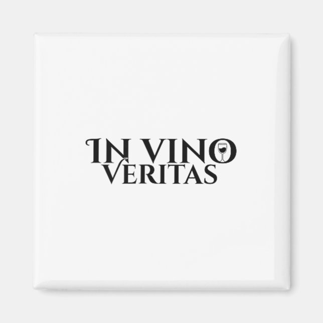 In Vino Veritas _ Latin _ Ancient Rom _ Vin Kärlek Magnet (Framsidan)