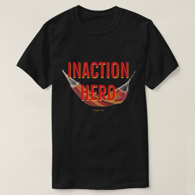 Inaction Hero - En MisterP Tröja (Design framsida)