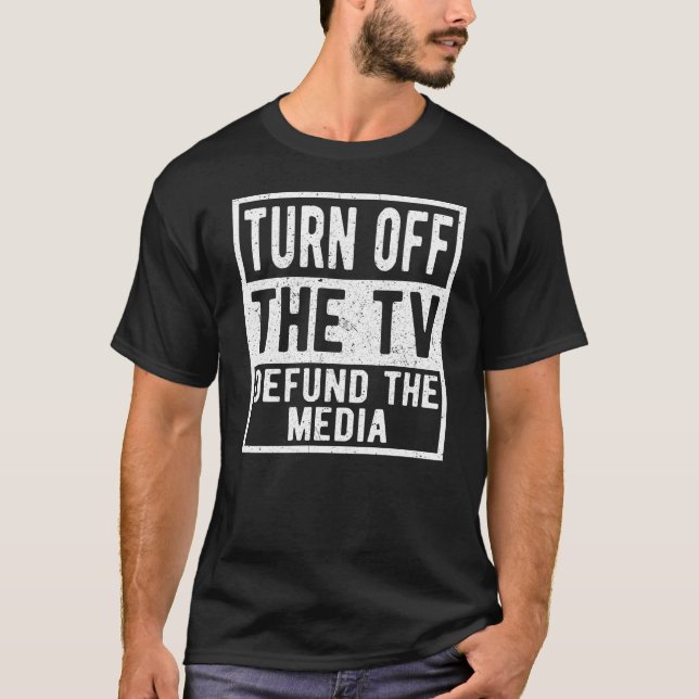 Inaktivera TV-försvaret Media- och News Politica T Shirt (Framsida)
