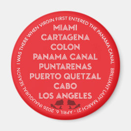 Inaugural Panama Canal Sailing  Magnet