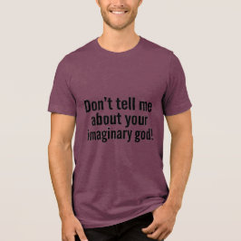 Inbillad gud t shirt