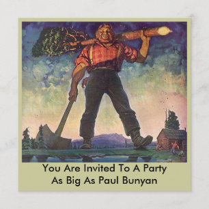 Inbjudan för PAUL BUNYAN jätte- logga skogenparty