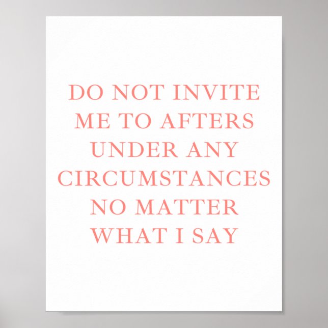 Inbjudan mig inte till affischerna under någon Cir Poster (Framsidan)