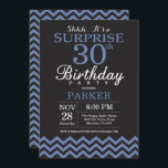 Inbjudan till 30års födelsedag - svart och blå<br><div class="desc">Överraskad inbjudan till 30års födelsedag med Black and Blue Chevron. Chalkboard. Vuxen födelsedag. Man eller Women Bday Inbjudan.
Om du vill göra ytterligare anpassningar klickar du på knappen Anpassa och användor verktygen som är utformat för att ändra mallen.</div>