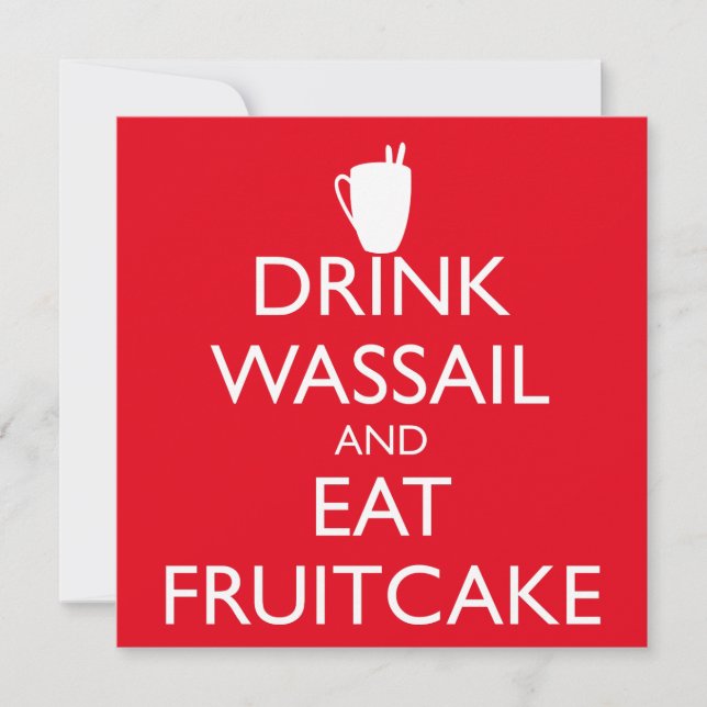Inbjudan till DRYCKSVASSAIL OCH EAT FRUITCAKE (Framsida)