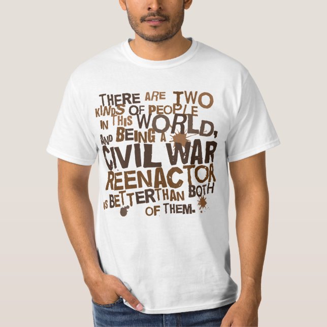 InbördeskrigReenactor gåva Tee Shirt (Framsida)