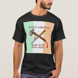 Inbyggd amerikansk Made med irländska delar T Shirt