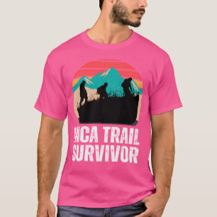 Inca Trail Survivor Peruvian Mountains T Shirt