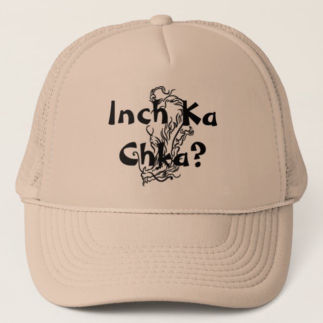 Inch Ka Chka? Hat Truckerkeps (Framsida)