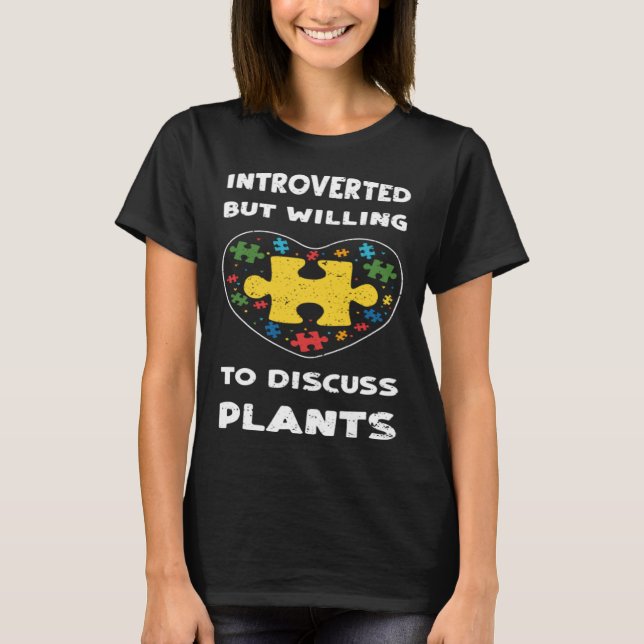 Inclusion Introverted but willing to di  Autism Aw T Shirt (Framsida)