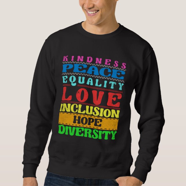 Inclusion Kindness Peace Love Diversity Equality Lång Ärmad Tröja (Framsida)