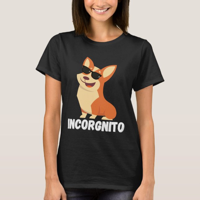 Incognito Corgi Incorgnito Corgi 749 T Shirt (Framsida)
