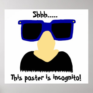 Incognito Mustache & Glass Poster