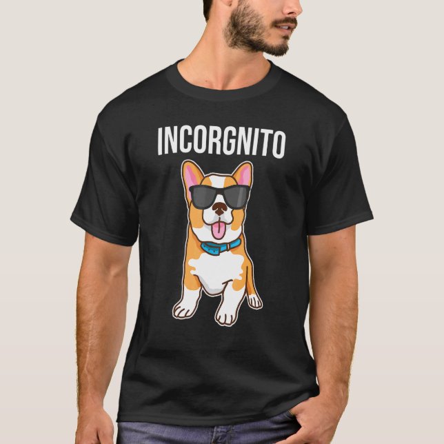 Incorgnito Corgi Hund T Shirt (Framsida)