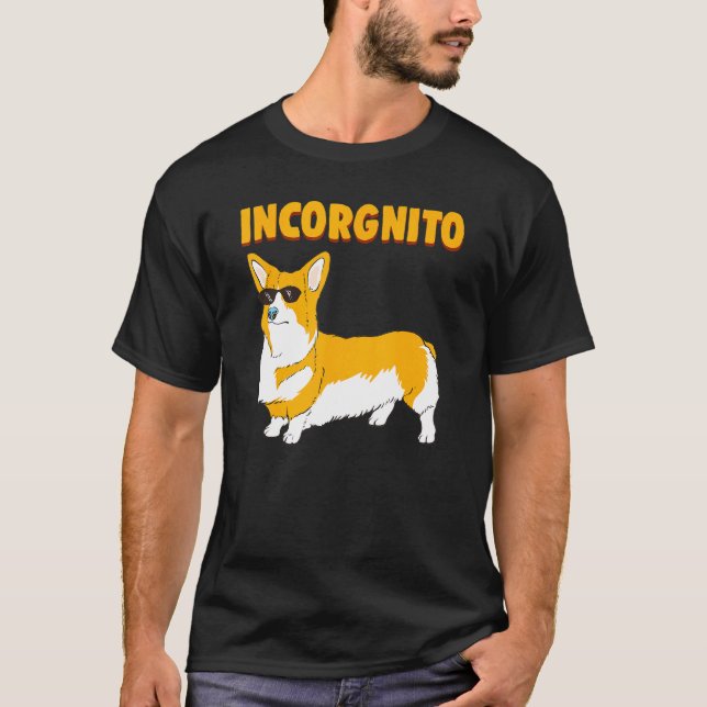 Incorgnito   Corgi Hund T Shirt (Framsida)