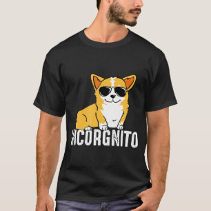 Incorgnito Corgi Hund Tee