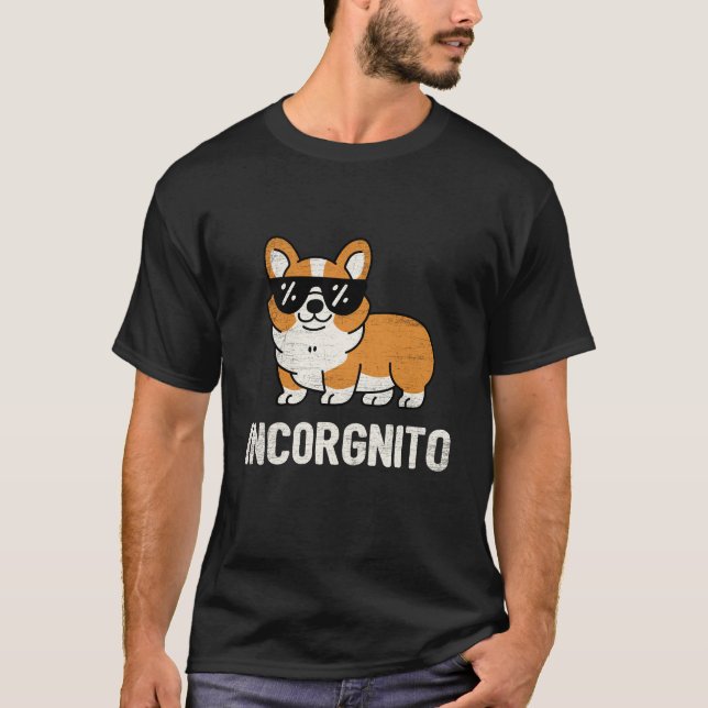 Incorgnito Funny Welsh Corgi Owner Hund T Shirt (Framsida)