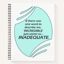 Incredible is inaccurate