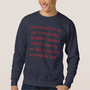incredulous inte gör handlag mig sweatshirt