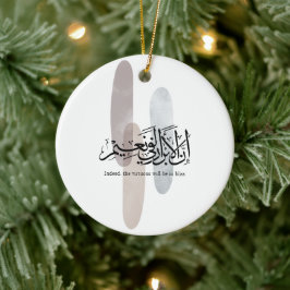 Indeed, the Virtuous Will Be in Bliss – Arabic Art Julgransprydnad Keramik