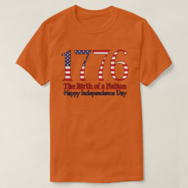 Independence day 1776 t shirt