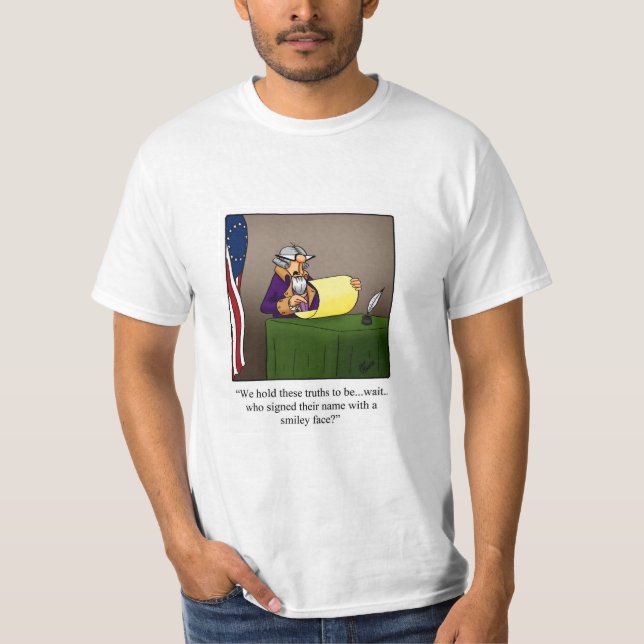 Independence day Humor Tee Shirt (Framsida)