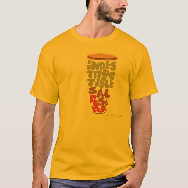 INDESTRUCTIBLE…, SALSA DURA TRÖJA (Framsida)