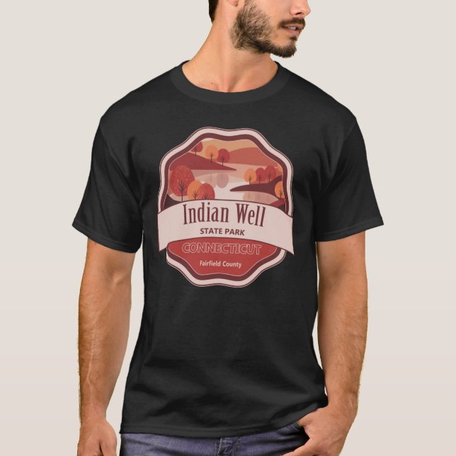 Indian Well State Park Fairfield County Connecticu T Shirt (Framsida)