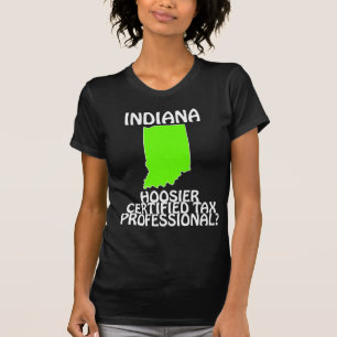 Indiana - Hoosier-certifierad skatteproffs? T Shirt