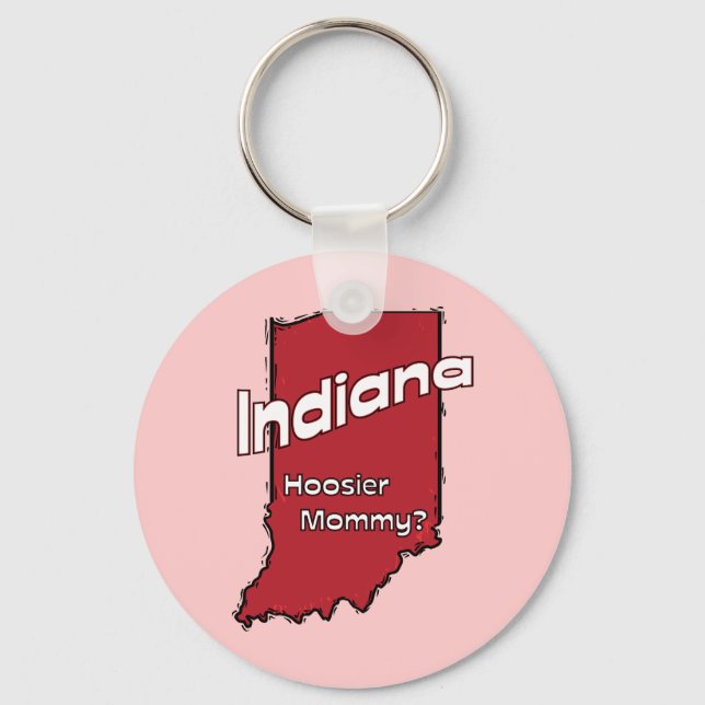 Indiana IN US Motto ~ Hoosier Mamma Nyckelring (Framsida)